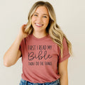 Christian Gift T-Shirt – First I Read My Bible Faith Tee