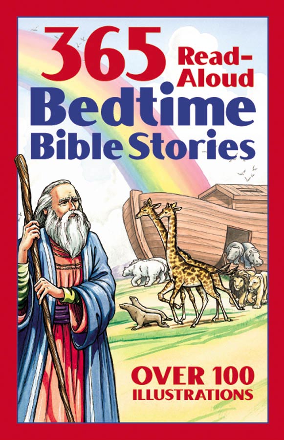 365 Read-Aloud Bedtime Bible Stories for Kids – Daily Christian Devotional Storybook, Faith-Based Nighttime Reading for Children