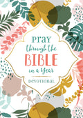 “365-Day Bible Devotional – Pray Through the Bible in One Year (Daily Faith Guide)”