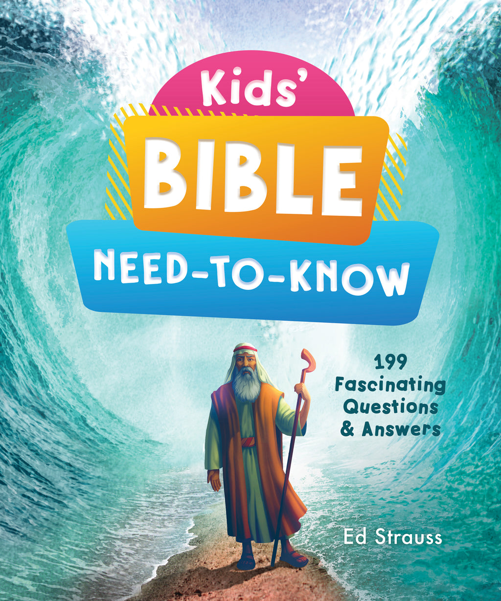 Kids’ Bible Need-to-Know – Essential Bible Stories & Truths for Children