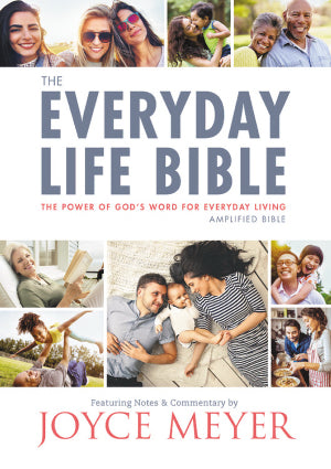 Amplified New Everyday Life Bible (Softcover) – FaithWords Study Bible