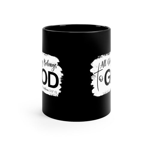 Christian Black Mug 11oz – “All Glory Belongs to God” | Faith Coffee Cup Gift