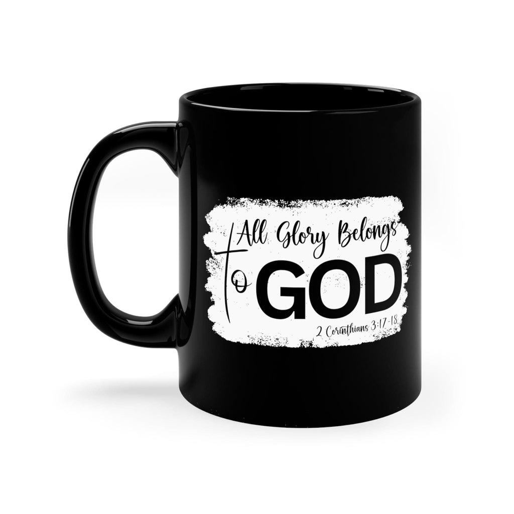 Christian Black Mug 11oz – “All Glory Belongs to God” | Faith Coffee Cup Gift