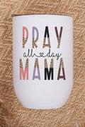 “Pray All Day Mama Mug – Perfect Mother’s Gift 🙏💖”