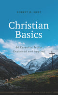 Christian Foundations – 66 Essential Truths for Everyday Living